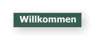 Willkommen